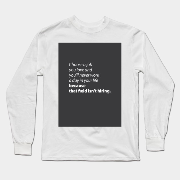 Life Lesson Long Sleeve T-Shirt by PSCSCo